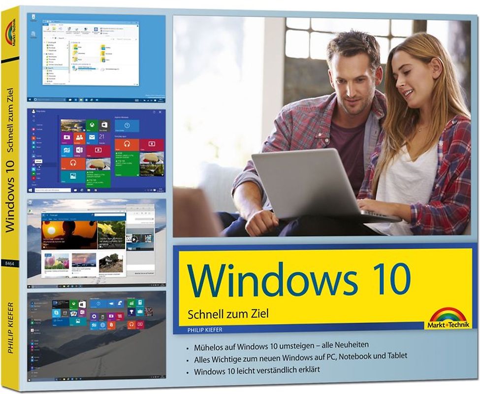 Windows 10 - Schnell zum Ziel: Alles auf einen Blick erklärt. komplett in Farbe. Im praktischen Querformat - perfekt für Einsteiger