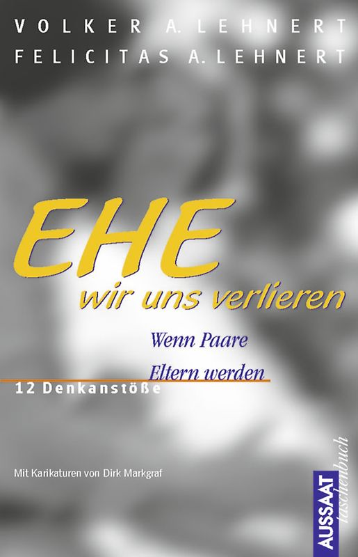 EHE wir uns verlieren