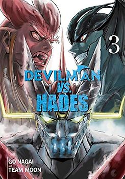 Devilman VS. Hades Vol. 3 (Devilman Vs. Hades, 3, Band 3)