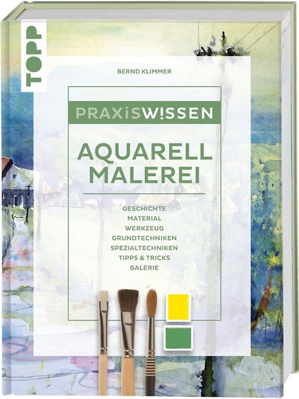 Praxiswissen Aquarellmalerei