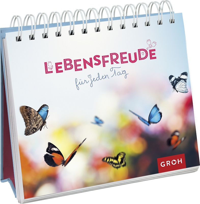 Lebensglück für jeden Tag