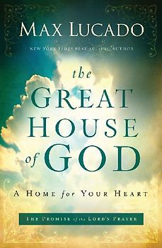The Great House of God