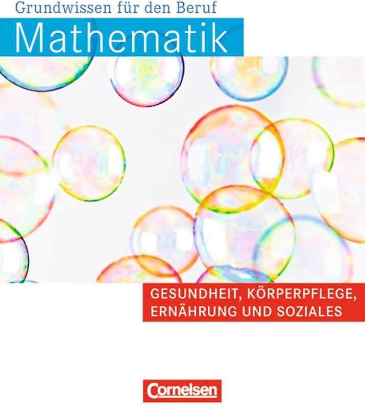 Mathematik - Grundwissen für den Beruf - Mit Tests - Basiskenntnisse in der beruflichen Bildung