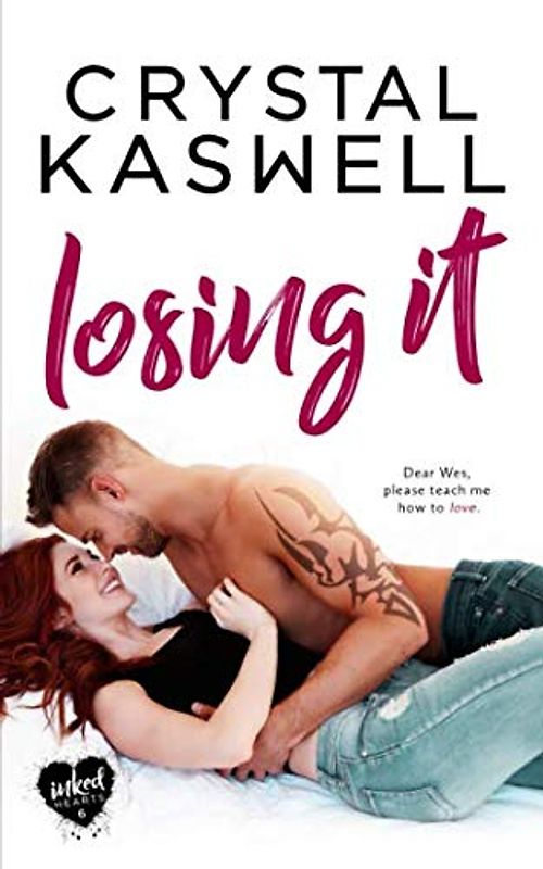 Losing It (Inked Hearts, Band 6)