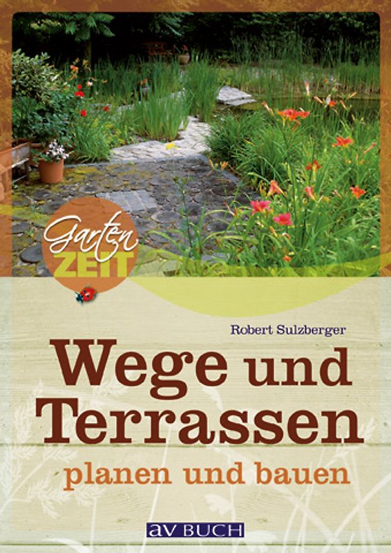 Wege und Terrassen planen und bauen