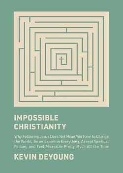 Impossible Christianity