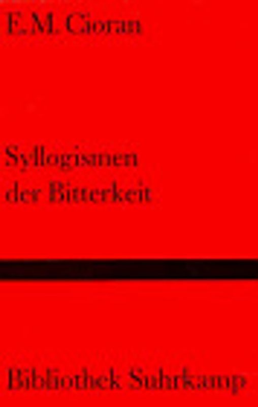 Syllogismen der Bitterkeit
