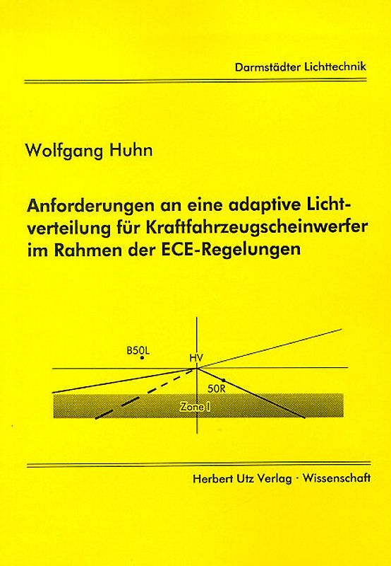 Anforderungen an eine adaptive Lichtverteilung für Kraftfahrzeugscheinwerfer im Rahmen der ECE-Regelungen