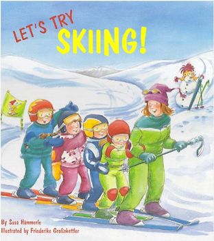 Let's try skiing!