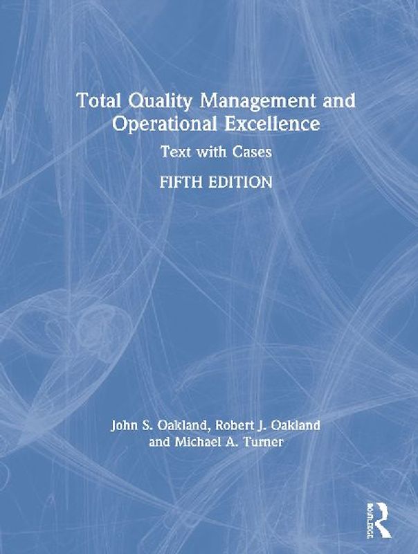 Total Quality Management and Operational Excellence
