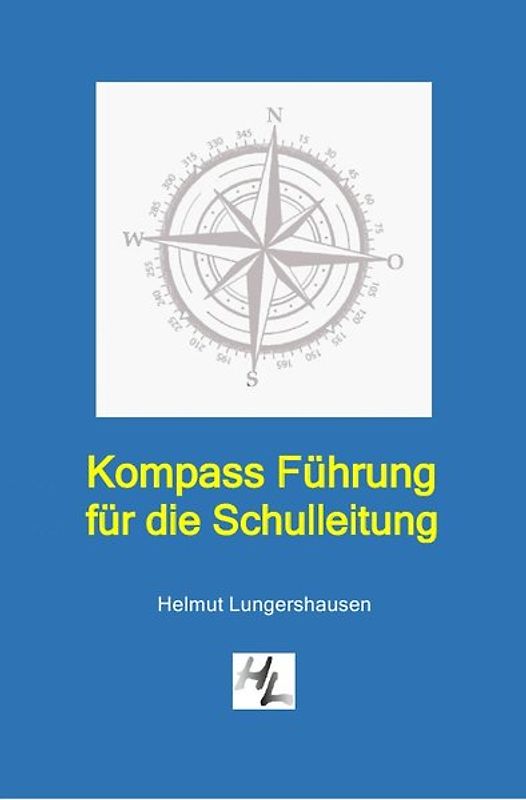 Kompass Führung für die Schulleitung