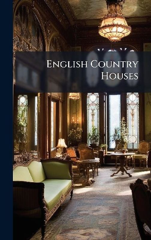 English Country Houses