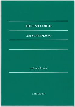 Ehe und Familie am Scheideweg