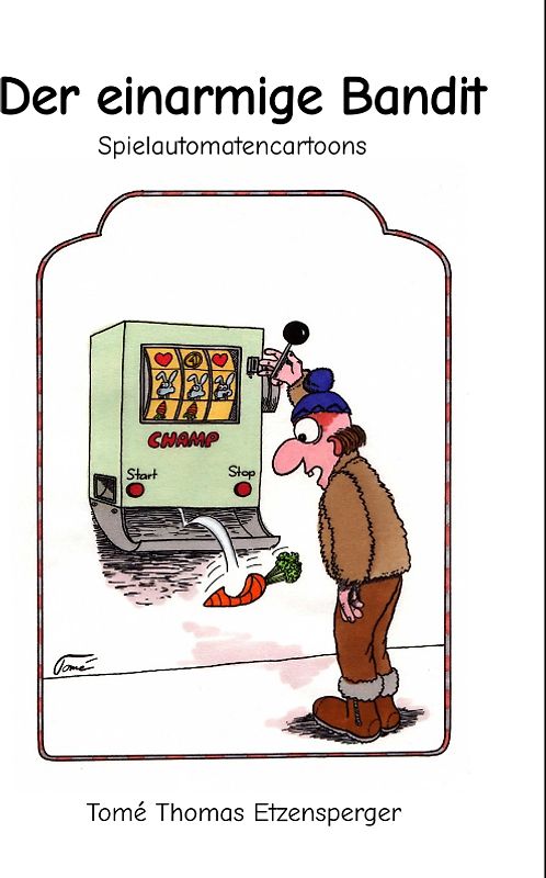 Der einarmige Bandit