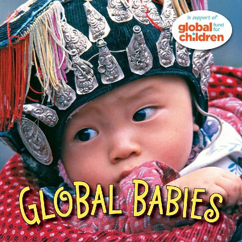 Global Babies (Global Fund for Children) - The Global Fund for Children