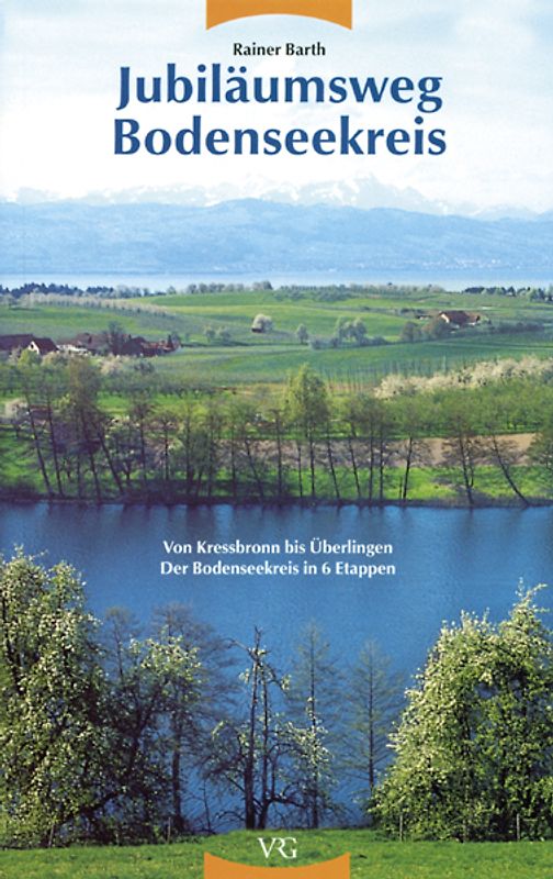 Jubiläumsweg Bodenseekreis