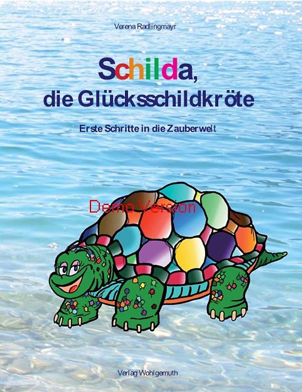Schilda, die Glücksschildkröte
