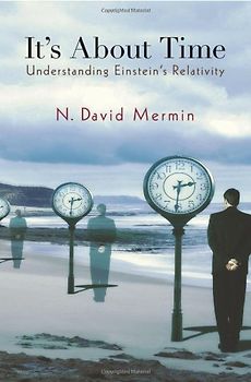 It's About Time: Understanding Einstein's Relativity - David N. Mermin