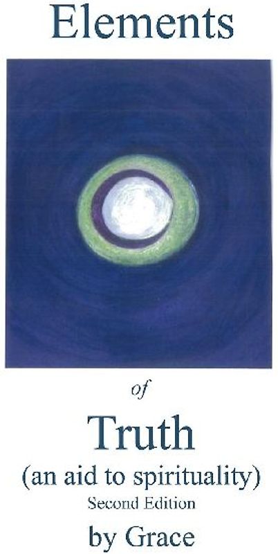 Elements of Truth (An Aid to Spirituality)