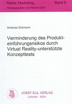 Verminderung des Produkteinführungsrisikos durch Virtual Reality-unterstützte Konzepttests