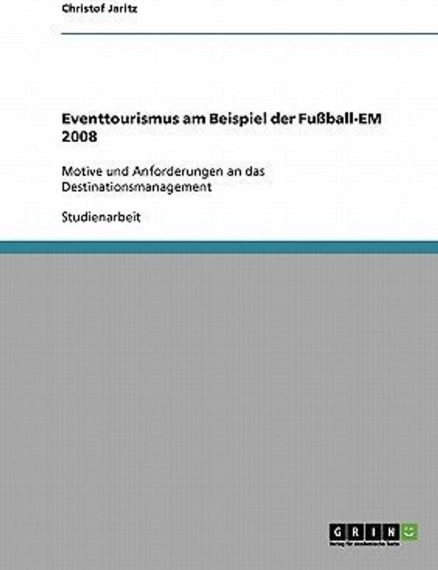 Eventtourismus am Beispiel der Fußball-EM 2008
