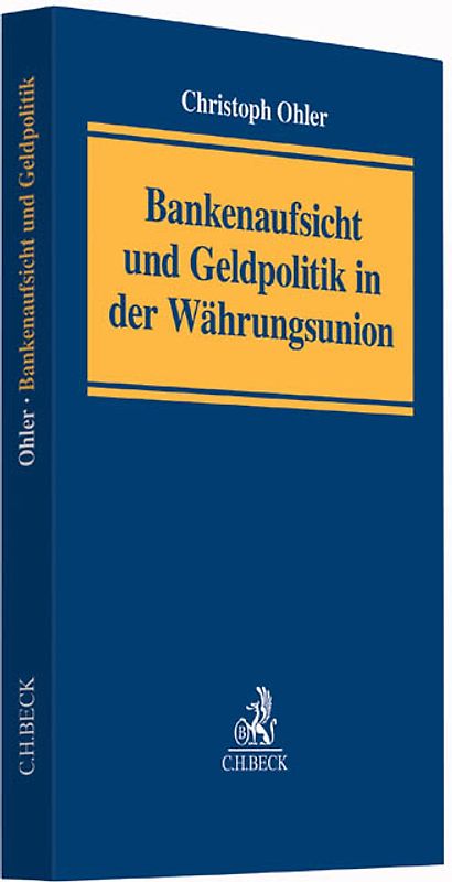 Bankenaufsicht und Geldpolitik in der Währungsunion