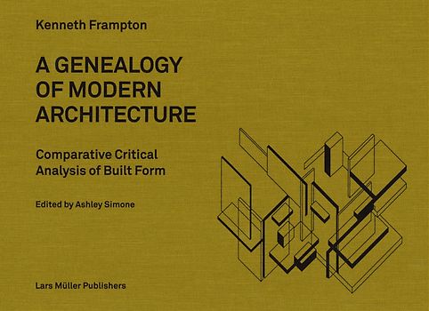 A Genealogy of Modern Architecture