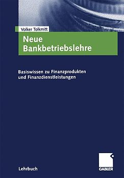 Neue Bankbetriebslehre