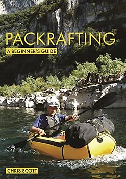 Packrafting: A Beginner's Guide