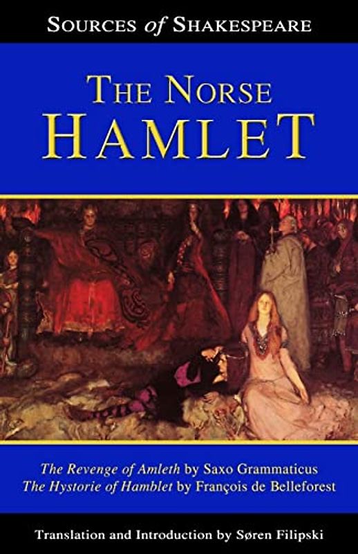 The Norse Hamlet (Sources of Shakespeare, Band 1)