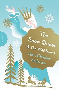The Snow Queen and the Wild Swans