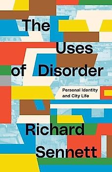 The Uses of Disorder
