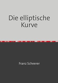 Die elliptische Kurve