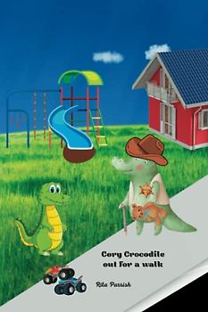 Cory Crocodile out for a walk: Children's Story Book