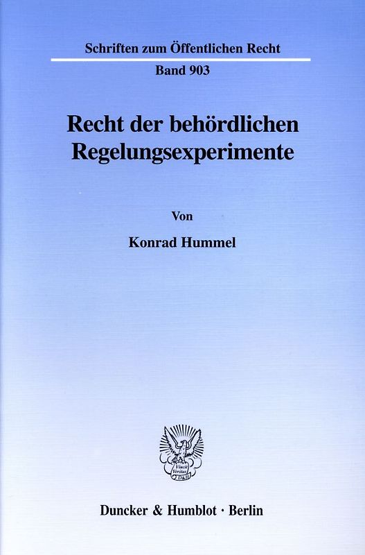 Recht der behördlichen Regelungsexperimente.