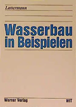 Wasserbau in Beispielen