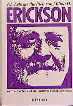 Die Lehrgeschichten von Milton H. Erickson