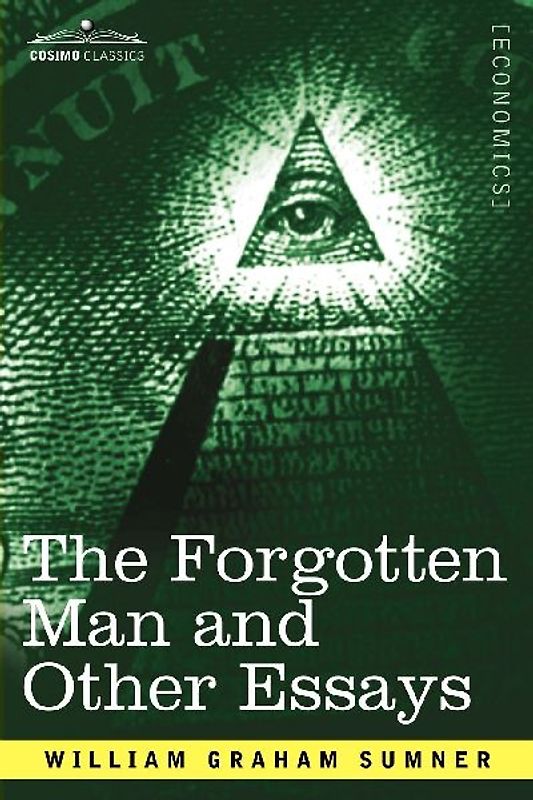 The Forgotten Man and Other Essays