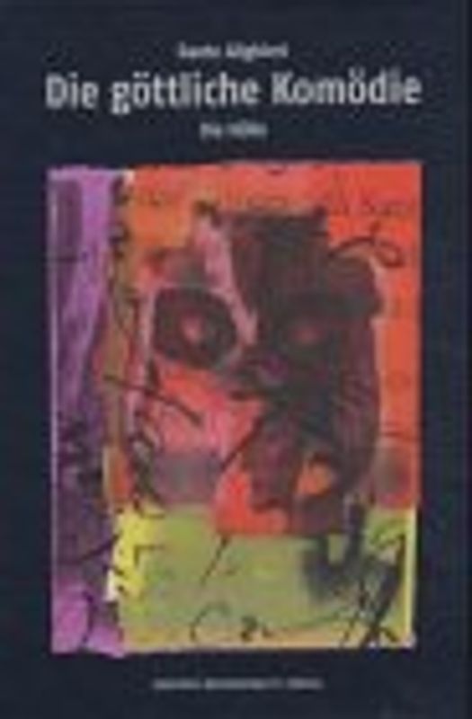 Die göttliche Komödie / Die göttliche Komödie