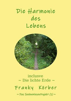 Die Harmonie des Lebens