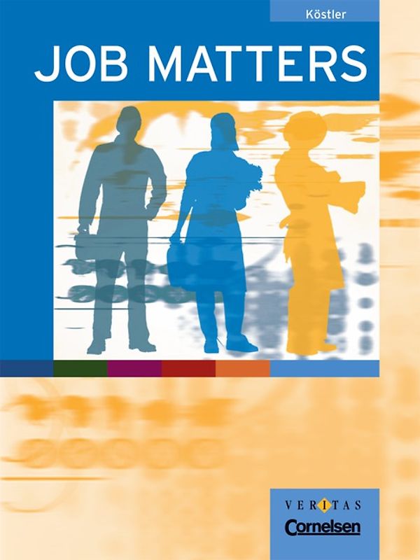 Job Matters - Ausgaben für Österreich - Bisherige Ausgabe / Schülerbuch