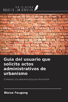 Guía del usuario que solicita actos administrativos de urbanismo