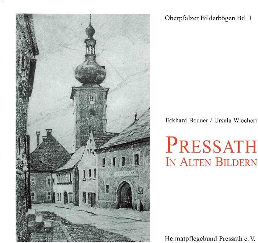 Pressath in alten Bildern