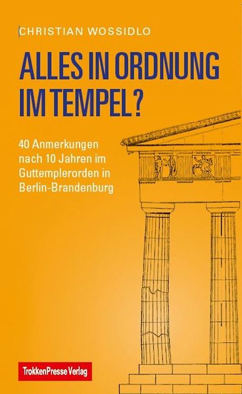Alles in Ordnung im Tempel?