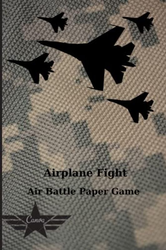 Airplane Fight: Airplane Fight - Air Battle Paper Game, Activity Book for Kids and Adults