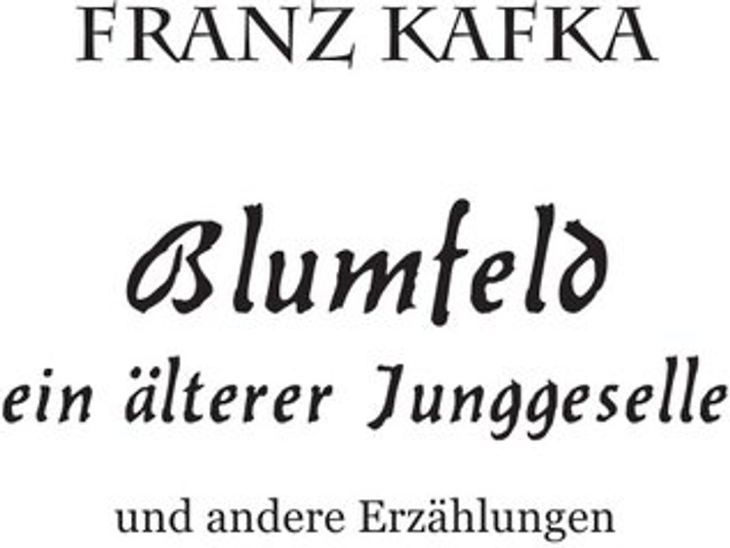 Blumfeld ein älterer Junggeselle