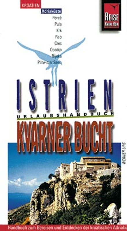 Istrien und Kvaner Bucht (Kroatien)
