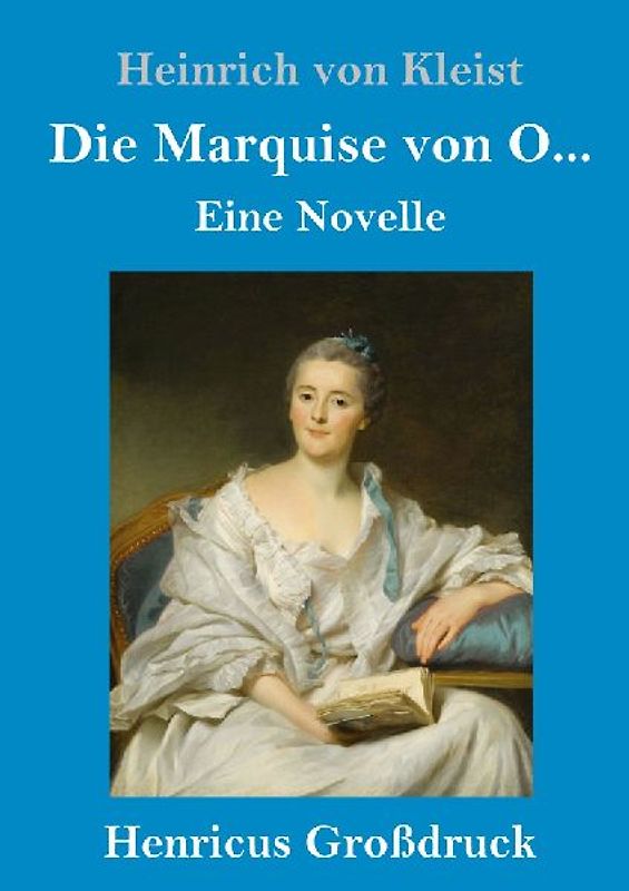 Die Marquise von O... (Großdruck)
