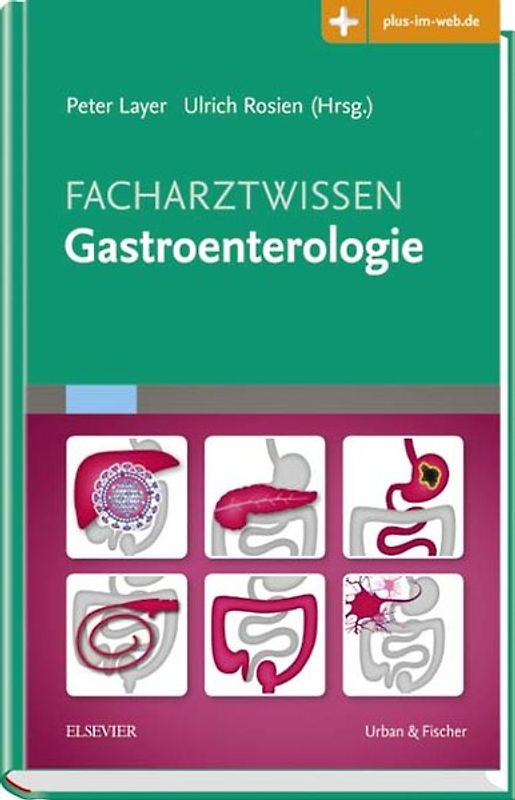 Facharztwissen Gastroenterologie