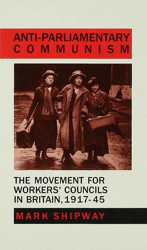 Anti-Parliamentary Communism